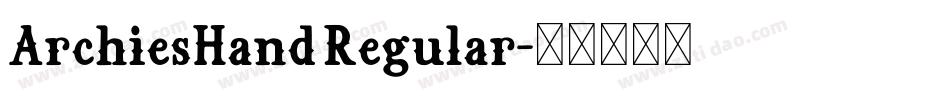 ArchiesHand Regular字体转换